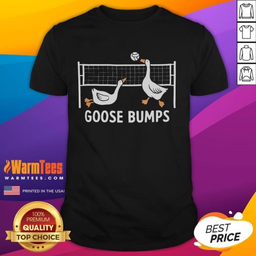 Funny Goose Bumps Volleyball Set Spike T-Shirt featuring a playful design for volleyball enthusiasts and humor lovers.