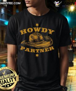 Funny Howdy Partner Cowboy Western T-Shirt featuring a playful design ideal for country fans and casual wear.