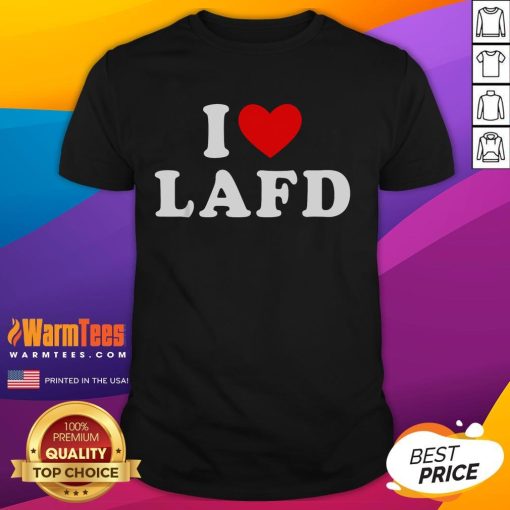 Funny 'I Love Lafd' T-Shirt design featuring a heart graphic, perfect for LAFD fans and firefighters' supporters.