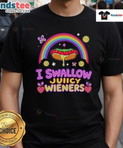 Funny I Swallow Juicy Wiener T-Shirt featuring playful text and vibrant colors, perfect for humor-loving wearers.