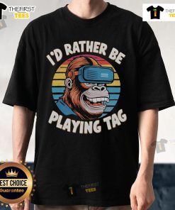 Alt Text: Retro sunset graphic on a t-shirt featuring a funny I'd Rather Be Playing Tag Gorilla Monke design.