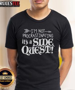 Alt Text: Funny I'M Not Procrastinating, IT'S A Side Quest T-Shirt design featuring playful text on a casual tee.