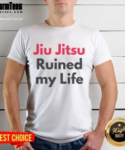 Funny Jiu Jitsu Ruined My Life T-Shirt featuring a humorous graphic design ideal for Jiu Jitsu enthusiasts.