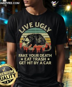 Funny live ugly fake your death eat trash get hit by a car T-shirt design featuring quirky graphics and bold text.
