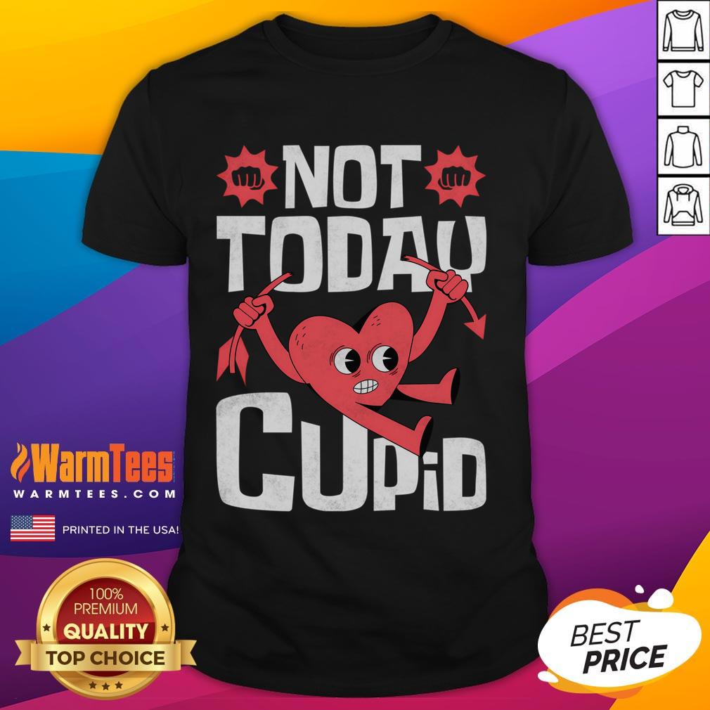 Funny Not Today Cupid Anti Valentine'S Day T Shirt Funny Not Today Cupid Anti Valentine's Day T-Shirt featuring a playful design for singles celebrating independence.