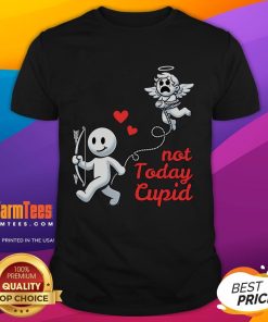 Funny Not Today Cupid T-Shirt for Anti Valentine's Day humor, featuring a playful design that rejects romance.