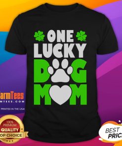 Alt Text: Funny One Lucky Dog Mom St Patrick's Day T-Shirt featuring a playful design with a dog and shamrock graphics.