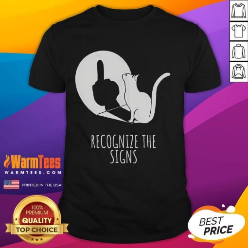 Funny Recognize The Signs Cat Shadow T-Shirt featuring a playful cat silhouette design in vibrant colors.