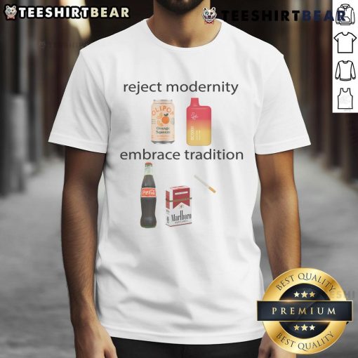 Funny Reject Modernity Embrace Tradition Cola Smoking T-Shirt design featuring playful graphics and bold text.