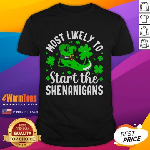 Funny St. Patrick's Day 'Most Likely to Start the Shenanigans' T-Shirt design with festive graphics and vibrant colors.