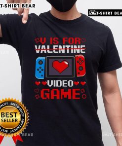 Funny V Is For Video Games Valentine's Day gamer T-shirt featuring playful graphics and a humorous design for gamers.