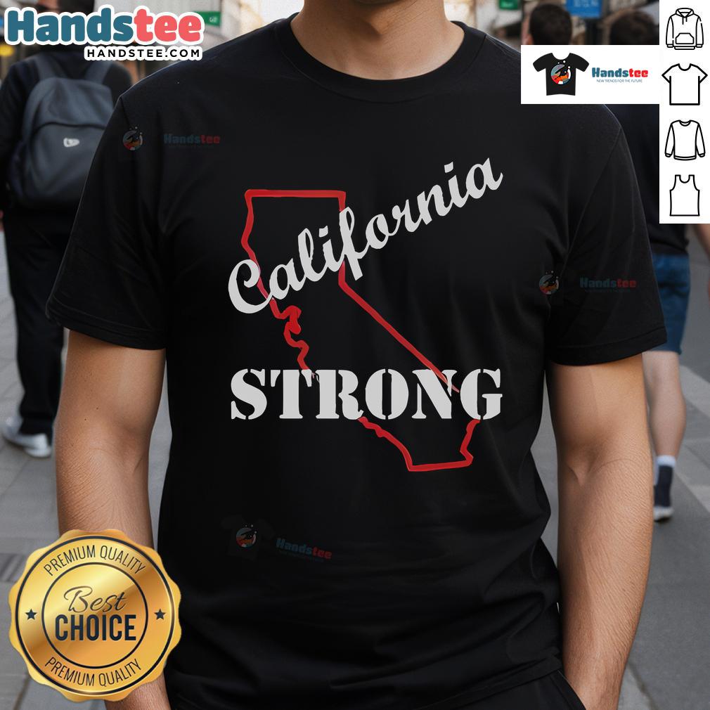 Good California Strong Map The Pacific Palisade Fire T Shirt Good California Strong Map T-Shirt featuring the Pacific Palisade Fire design, promoting awareness and support for California.