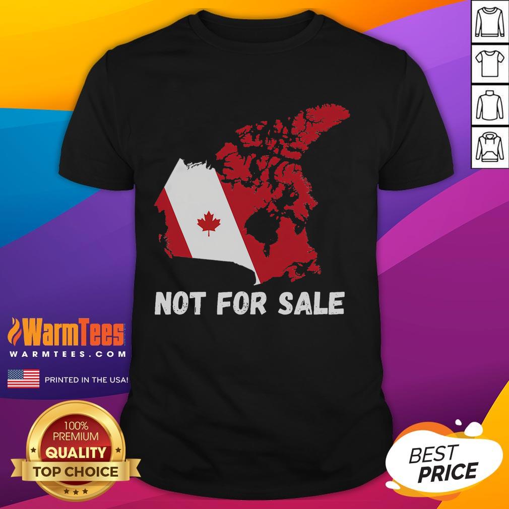 Good Canada Not For Sale Canada And Usa Map T Shirt Good Canada Not For Sale T-Shirt featuring a map of Canada and USA, perfect for proud Canadians and geography lovers.