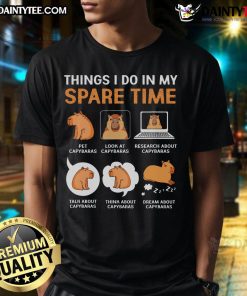 Good Capybara Lover Things I Do In My Spare Time T-Shirt featuring a cute capybara design for animal lovers.
