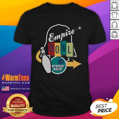 Good Empire Bowl Strike Back T-Shirt featuring a vibrant design and bold graphics for bowling enthusiasts.