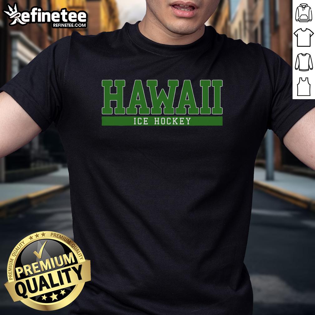 Good Hawaii Ice Hockey T Shirt Good Hawaii Ice Hockey T-Shirt featuring vibrant graphics and a comfortable fit, perfect for hockey fans in Hawaii.