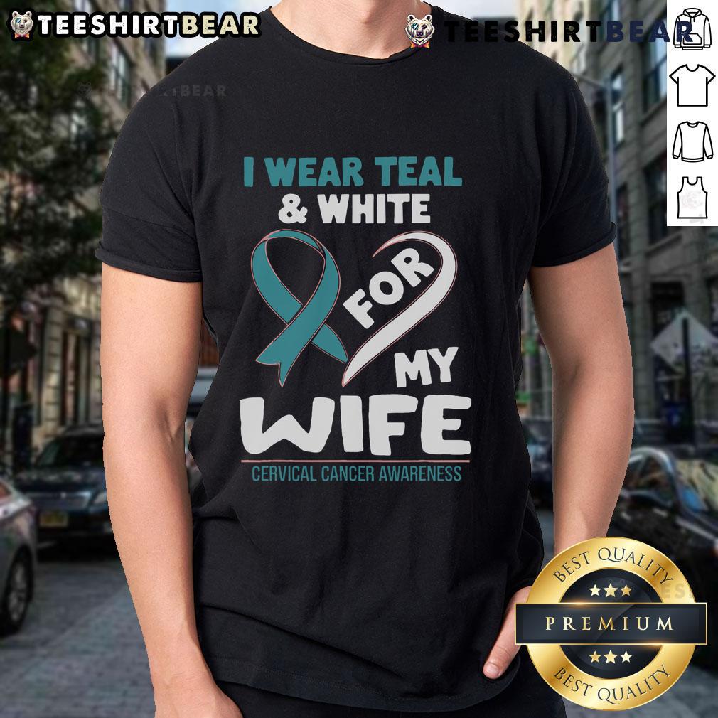Good I Wear Teal And White For My Wife Cervical Cancer Awareness T Shirt Teal and white cervical cancer awareness t-shirt for men, supporting wives battling cervical cancer.