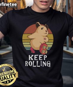 Good Keep Rolling A Hamster Roller Skating T-Shirt featuring a cute hamster on skates, perfect for animal lovers and fun fashion.