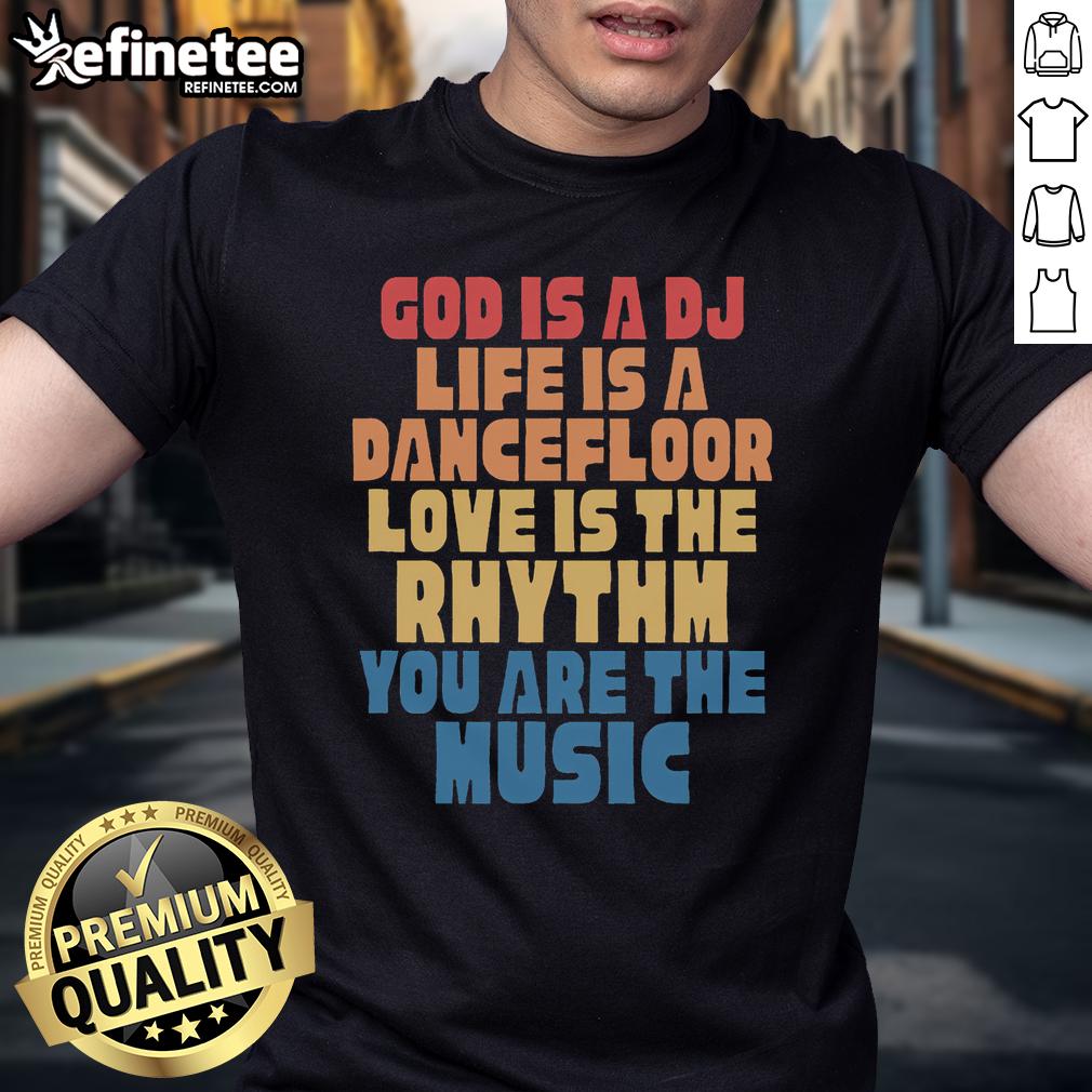Good Music Musician God Is A Dj Life Is A Dance Floor Retro T Shirt Alt Text: Retro 'God Is A DJ, Life Is A Dance Floor' T-Shirt design showcasing vibrant colors and musical elements for music lovers.