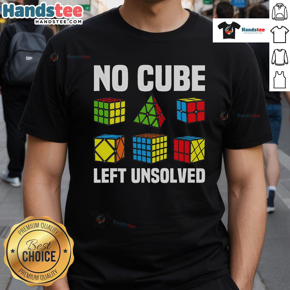 Good No Cube Left Unsolved Competitive Puzzle Cube Speed Cubing T Shirt Good No Cube Left Unsolved T-Shirt for competitive speed cubing enthusiasts, featuring a stylish puzzle cube design.