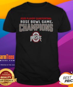Ohio State Buckeyes T-Shirt celebrating 2025 Rose Bowl Game Playoff Quarterfinal Champions.