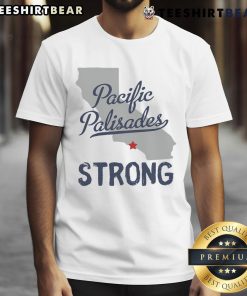 Vintage 'Good Support Pacific Palisades Strong' T-shirt showcasing California pride in a stylish design.