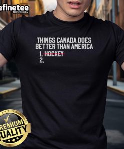 Good Things Canada Does Better Than America hockey game day sport t-shirt featuring a vibrant design and Canadian themes.