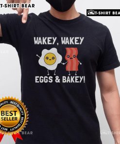 Alt Text: Good Wakey Wakey Eggs And Bakey Bacon Breakfast T-Shirt featuring fun breakfast-themed graphic design.