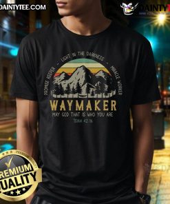 Good Waymaker Christian Isaiah 42:16 Bible Verse T-Shirt featuring inspirational design and scripture for believers.