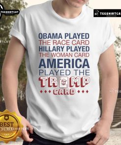 Hot America Played The Trump Card T-Shirt featuring bold graphics and patriotic colors, perfect for political enthusiasts.
