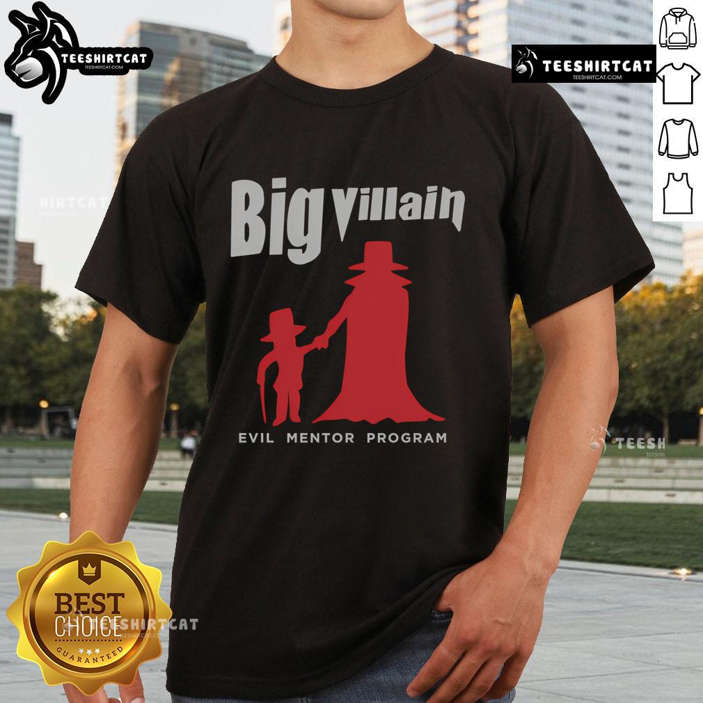 Hot Big Villain Evil Mentor Program T Shirt Hot Big Villain Evil Mentor Program T-Shirt featuring bold graphics and a stylish design for fans of villain-themed apparel.