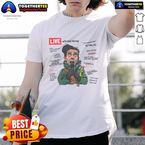 Hot Live Stream With Bob Herzog T-Shirt featuring vibrant graphics and a stylish design, perfect for fans of the show.
