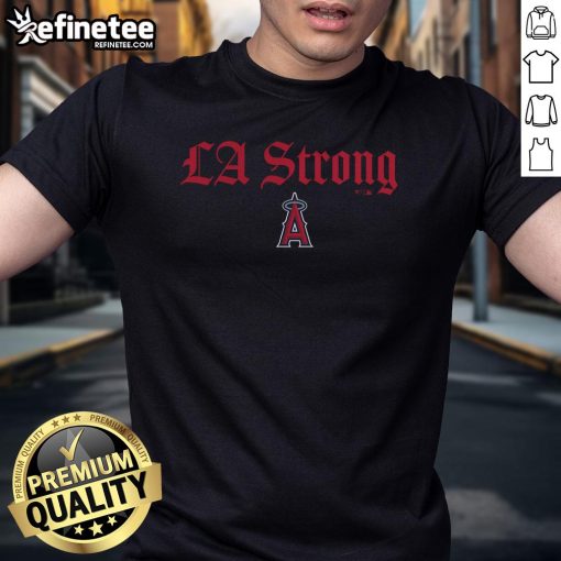 Stylish Hot Los Angeles Angels LA Strong T-Shirt featuring bold graphics and vibrant colors, perfect for fans.