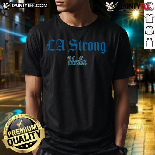 Hot UCLA Bruins LA Strong T-Shirt featuring bold graphics and vibrant colors, perfect for fans and casual wear.