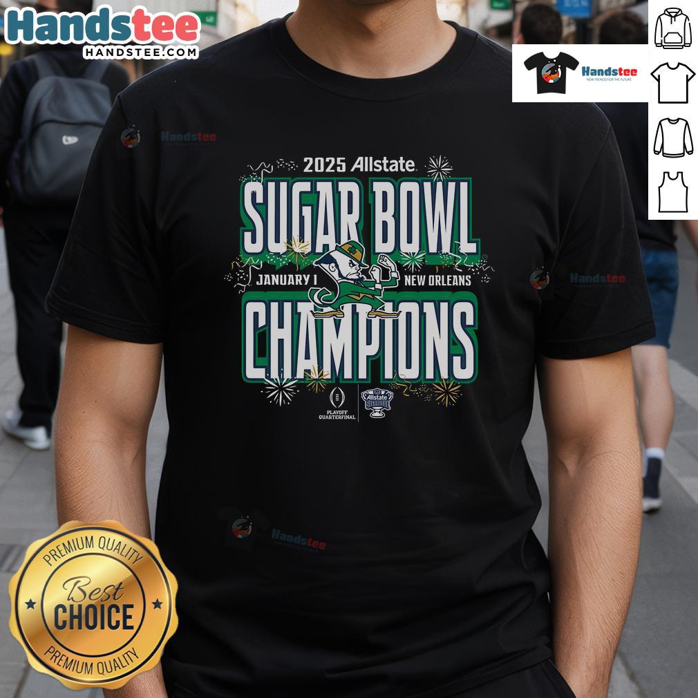 Nice College Football Playoff Notre Dame Allstate Sugar Bowl Champions T Shirt Notre Dame Allstate Sugar Bowl Champions T-Shirt celebrating college football playoff victory, perfect for fans.