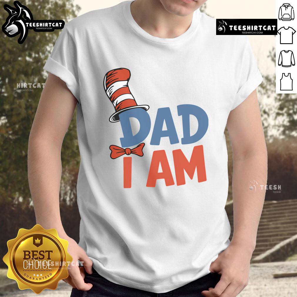 Nice Dad I Am The Cat In The Hat Read Across America T Shirt Nice Dad I Am The Cat In The Hat Read Across America T-Shirt featuring vibrant graphics and fun Dr. Seuss theme.