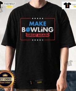 Nice Make Bowling Great Again T-Shirt featuring a bold, fun design perfect for bowling enthusiasts and casual wear.