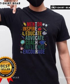 Nice Mentor Inspire Educate T-Shirt for Teachers, perfect for back-to-school season and inspiring education.