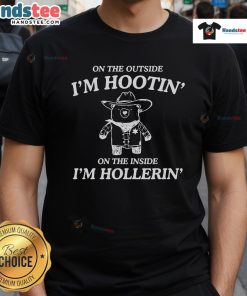 Alt Text: Nice On The Outside I'm Hootin' On The Inside I'm Hollerin' T-Shirt design featuring playful owl graphics.