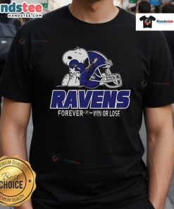 Nice Peanuts Snoopy Baltimore Ravens Forever Win Or Lose T-Shirt featuring a playful Snoopy design for NFL fans.
