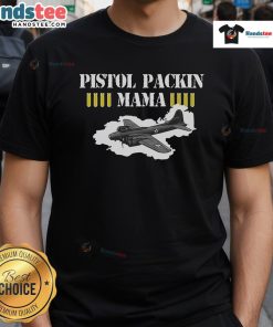 Vintage Nice Pistol Packin Mama Aircraft T-Shirt featuring retro design and classic style for aviation enthusiasts.