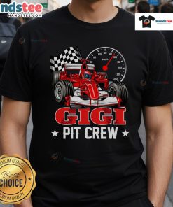 Nice Pit Crew Gigi Birthday Mother's Day T-Shirt featuring a fun design for celebrating Gigi on her special day.