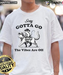 Funny mouse riding cat t-shirt with 'Nice Sorry Gotta Go The Vibes Are Off' graphic design, perfect for pet lovers.