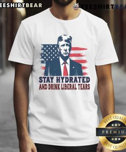 Nice Stay Hydrated By Liberal Tears Trump Supporters USA Flag T-Shirt featuring a bold design with patriotic colors.
