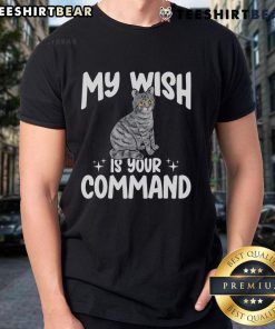 Gray tabby cat graphic on 'My Wish Is Your Command' T-shirt, perfect for cat lovers and stylish casual wear.