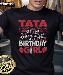 Adorable Tata Of The Berry first birthday strawberry t-shirt for kids, perfect for celebrating a special milestone.