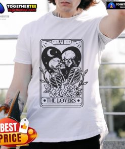 Alt Text: Skeleton Lovers Tarot Card T-Shirt featuring the Nice The Lovers design, perfect for Valentine's Day.