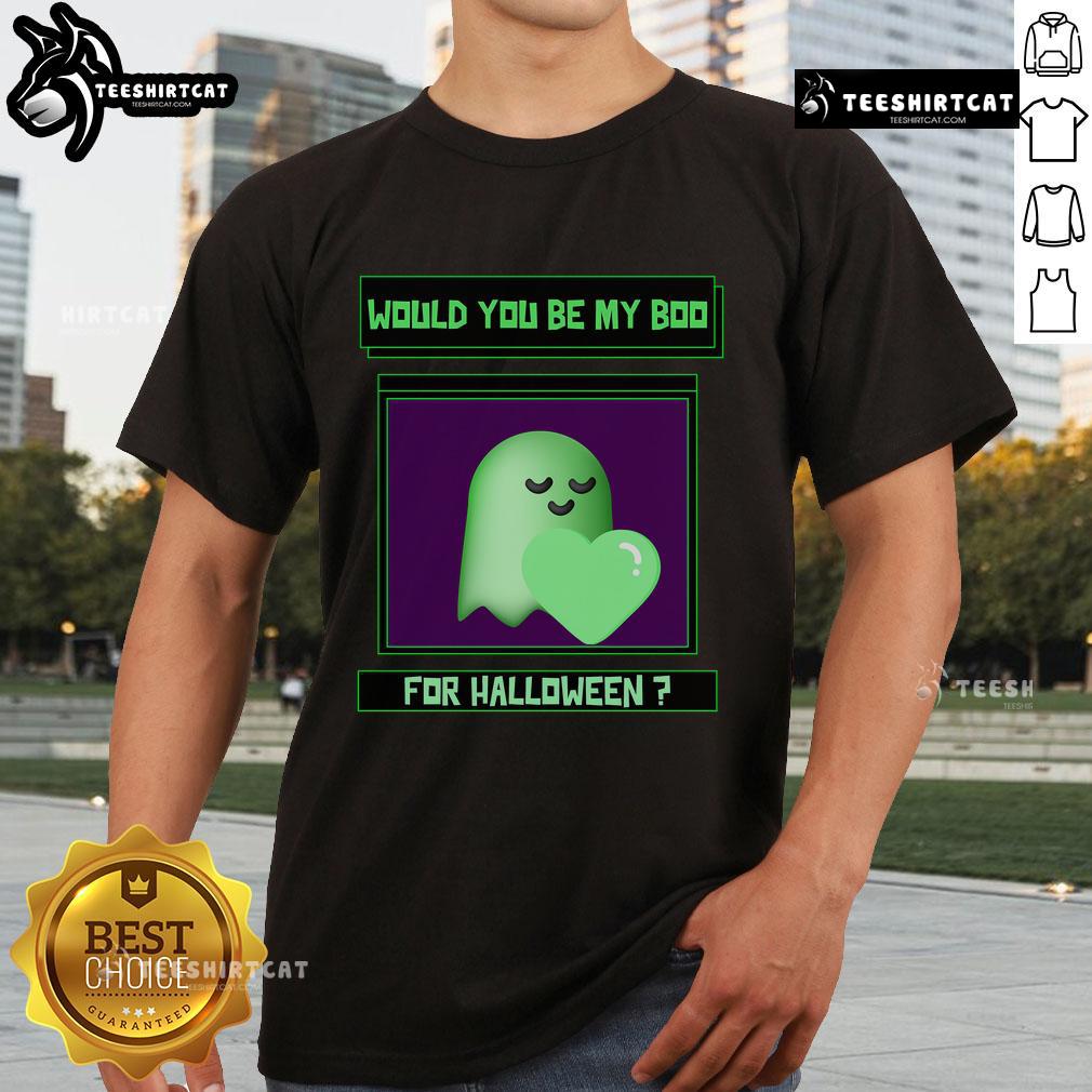 Nice Would You Be My Boo For Halloween Love Ghost T Shirt Alt Text: Cute 'Would You Be My Boo For Halloween' ghost t-shirt design, perfect for Halloween love and festive celebrations.