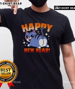 Alt Text: Official Cat Happy New Rear Cat New Year T-Shirt featuring a playful cat design celebrating the New Year.
