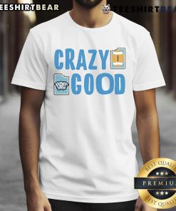 Official Crazy Good Poptarts T-Shirt